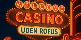 Oplev Online Casino Uden Rufus En Guide til Spiloplevelser